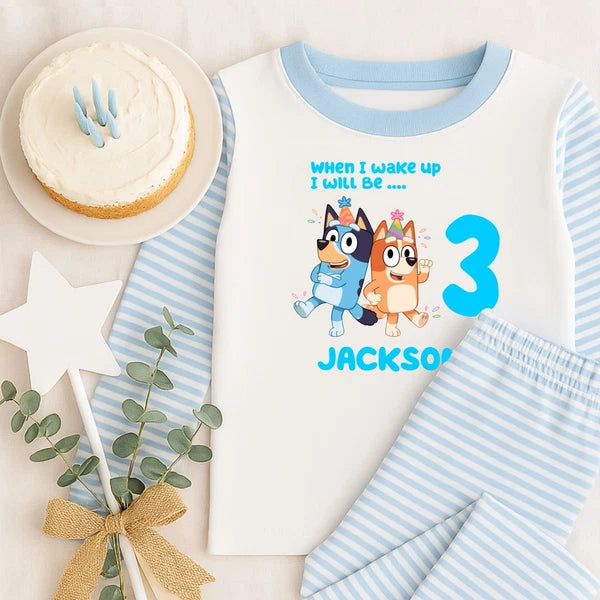 Personalised Bluey & Bandit ~ When I Wake Up I Will Be with age ~ Birthday Pjs